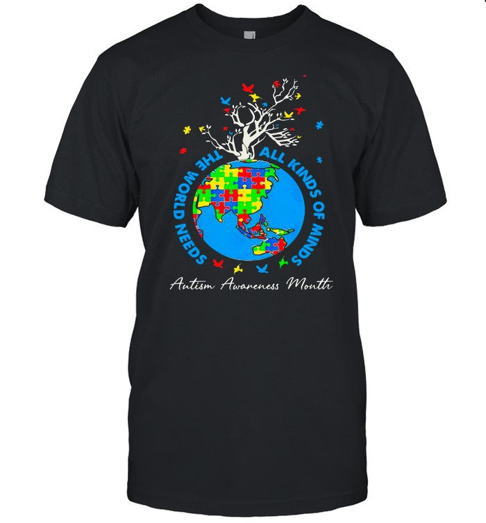 The World Need All Kinds Of Minds Autism Awareness Month Happy Autism And Earth Day 2021 shirt Classic Men's T-shirt