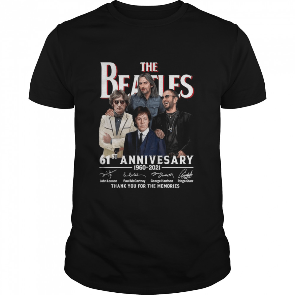 The Beatles 61st Anniversary 1960 2021 Signatures Thank You For The Memories shirt Classic Men's T-shirt