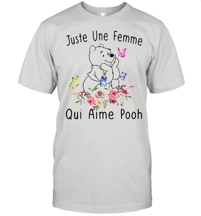 Juste Une Femme Qui Aime Pooh Flowers  Classic Men's T-shirt