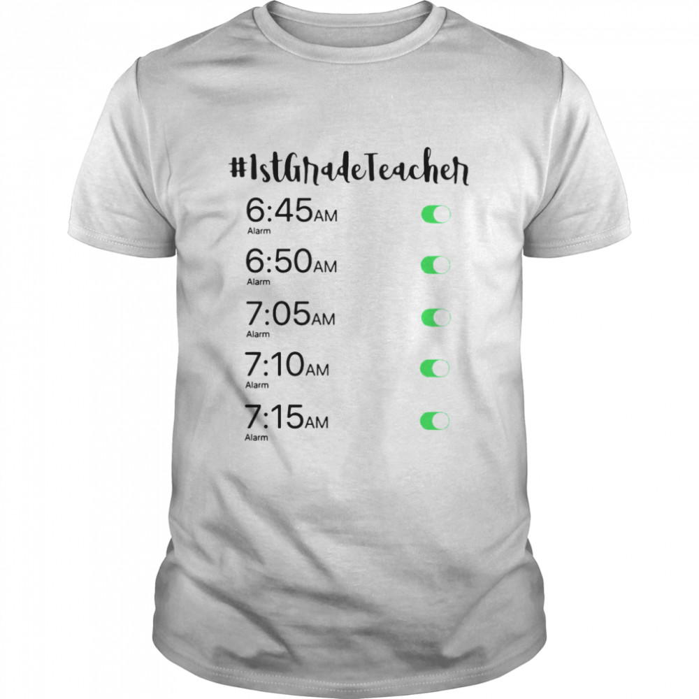 Alarm Clock 1st Grade Teacher T-shirt Classic Men's T-shirt
