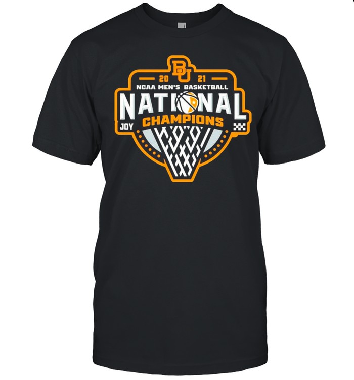 BU Baylor Bears 2021 NCAA Men’s Basketball Joy Champions shirt - Copy Classic Men's T-shirt