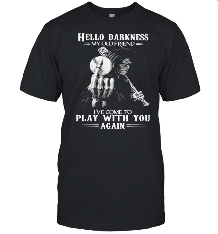 Hello Darkness My Old Friend I've Come To Play With You Again Skull  Classic Men's T-shirt