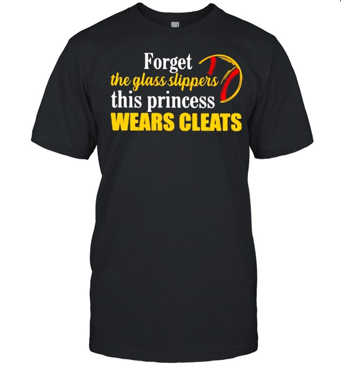 Forget the glass slippers this princess wears cleats shirt Classic Men's T-shirt