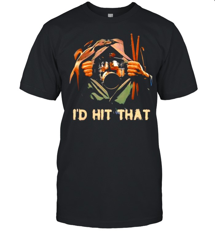 I’d Hit That Drum  Classic Men's T-shirt