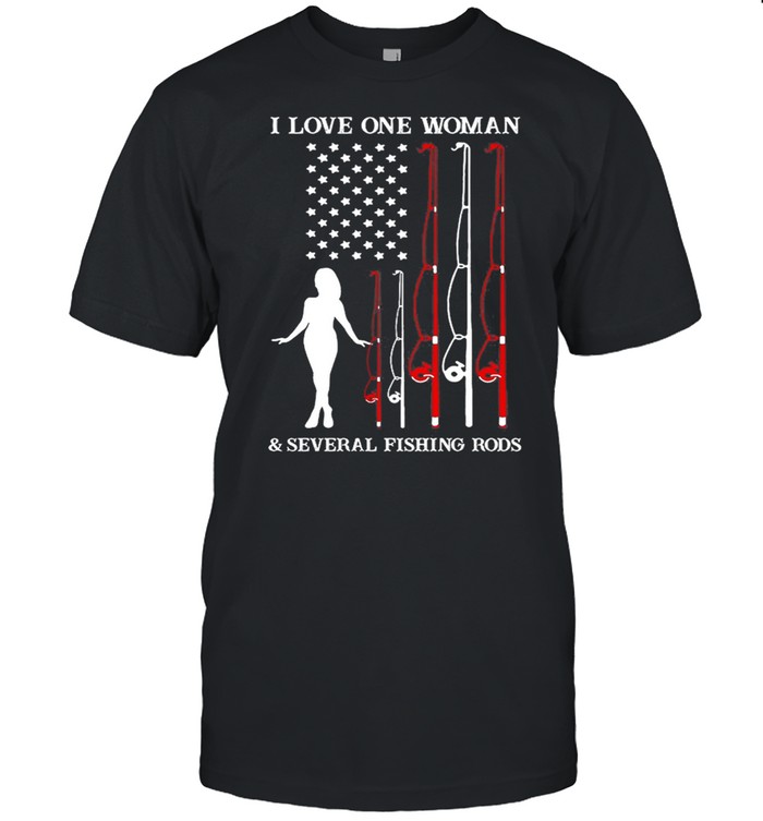 I Love One Woman And Several Fishing Rods US Flag shirt Classic Men's T-shirt