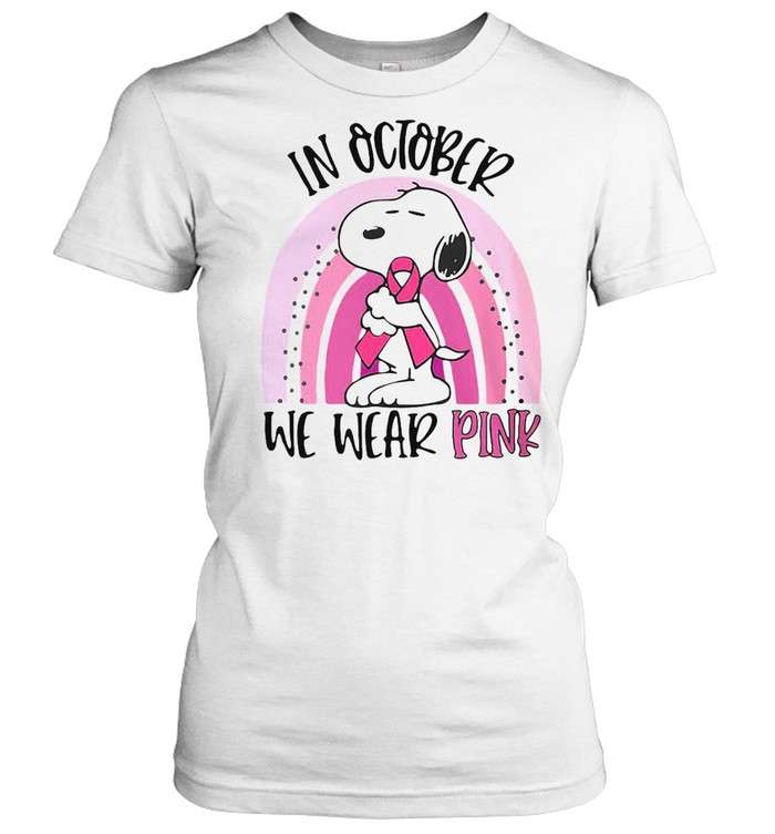 Snoopy Breast Cancer In October We Wear Pink T-shirt Classic Women's T-shirt