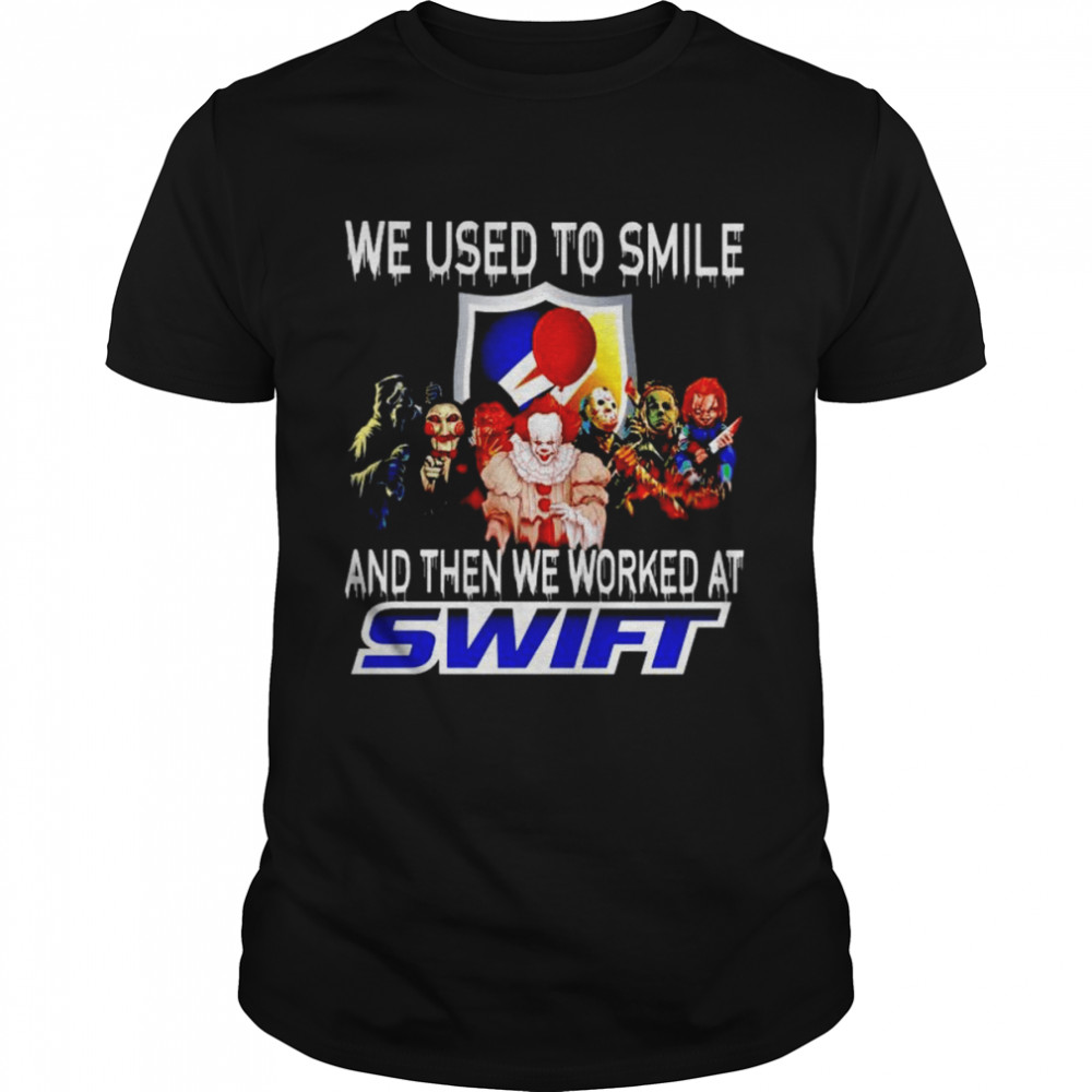 Horror Halloween we used to smile and then we worked at Swift shirt Classic Men's T-shirt