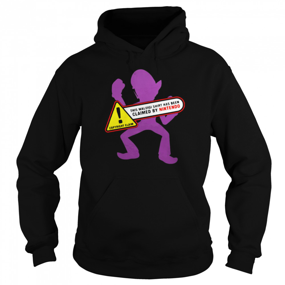 Copyright Claim This Waluigi  Has Been Claimed By Nintendo T-shirt Unisex Hoodie