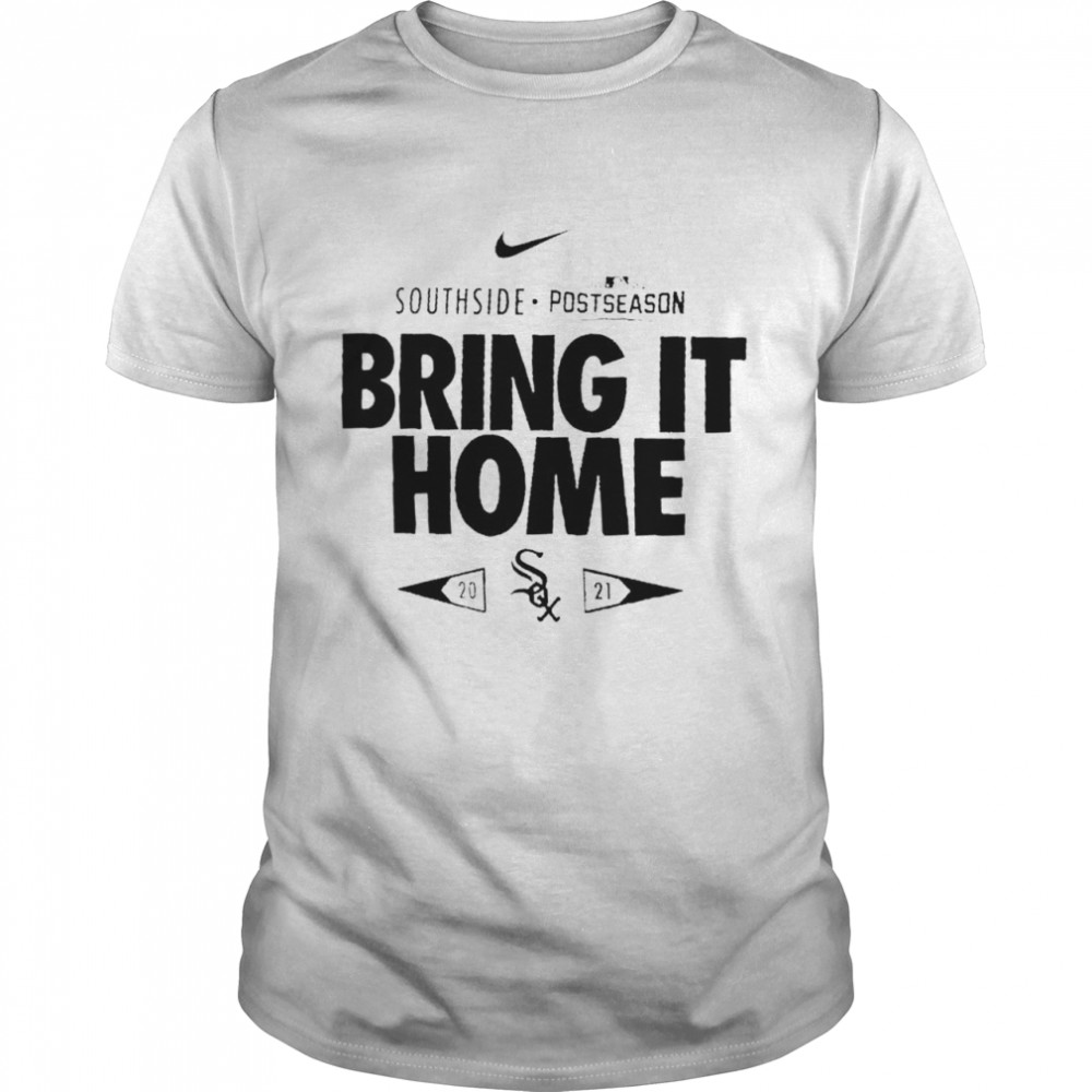 Chicago White Sox 2021 postseason bring it home shirt Classic Men's T-shirt