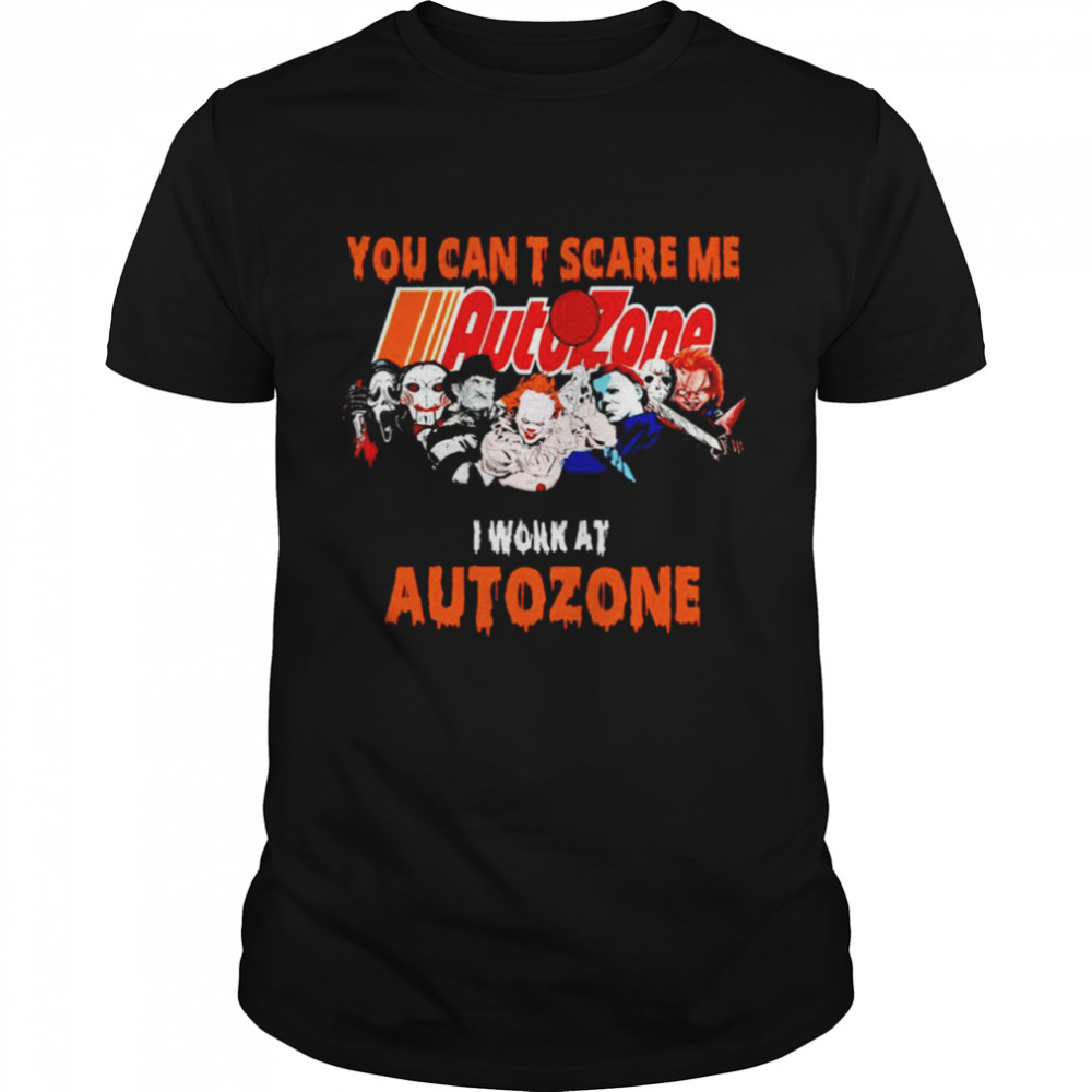 Halloween Horror movies characters you can’t scare me I work at Autozone shirt Classic Men's T-shirt