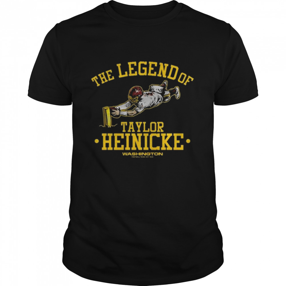 Taylor Heinicke Washington Football Team The Legend Of Taylor Heinicke shirt Classic Men's T-shirt