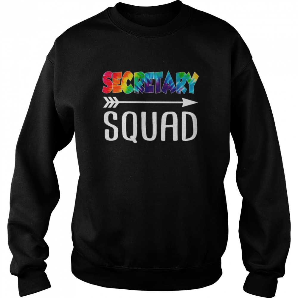 Secretary Squad Tie Dye Style Rainbow shirt Unisex Sweatshirt