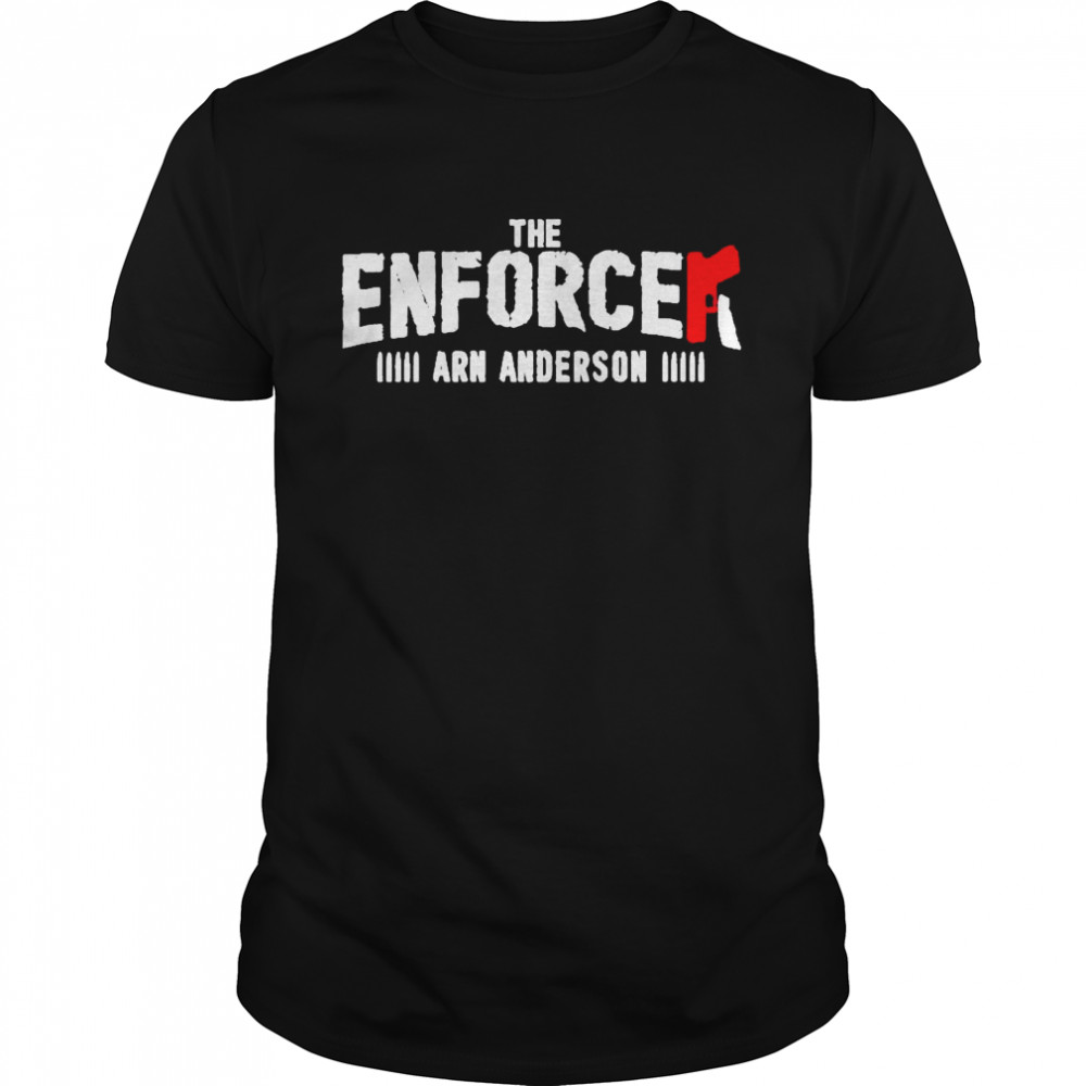 The enforcer arn anderson shirt Classic Men's T-shirt