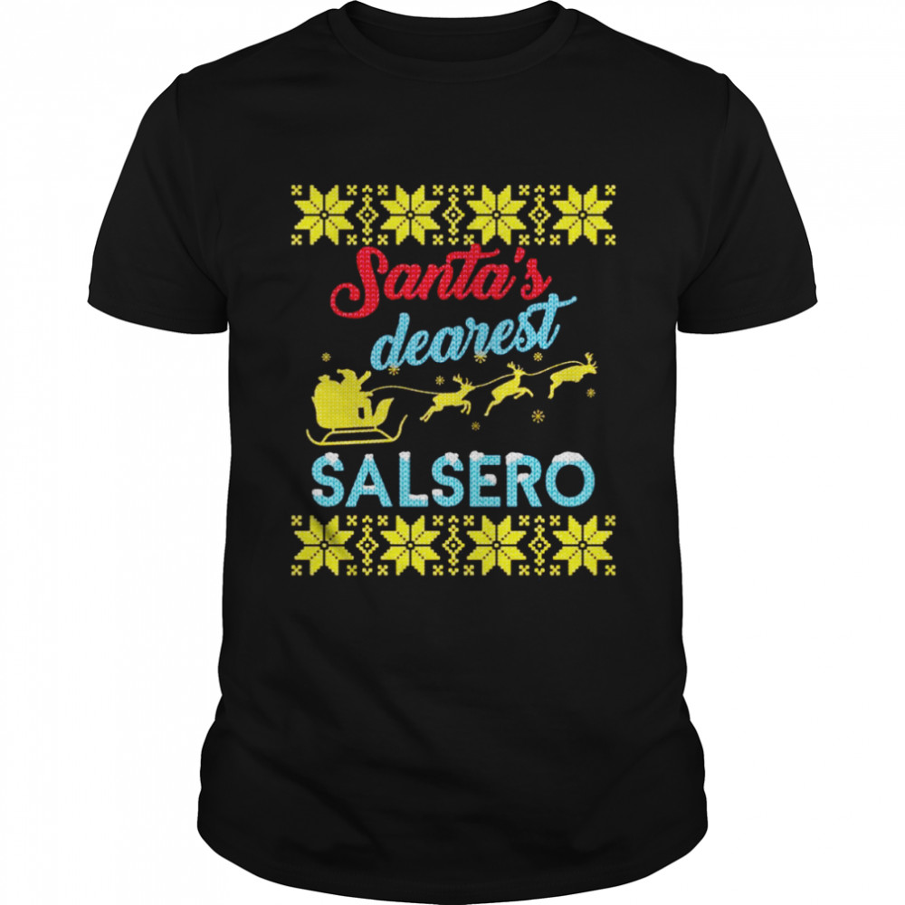 Ugly Santa’s dearest Salsero  Classic Men's T-shirt