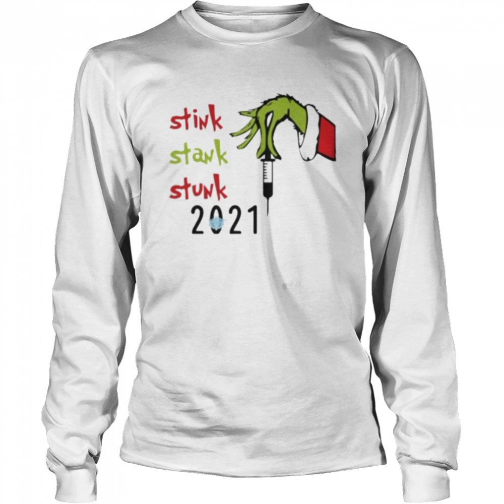 Grinch Hand stink stank stunk 2021 christmas shirt Long Sleeved T-shirt