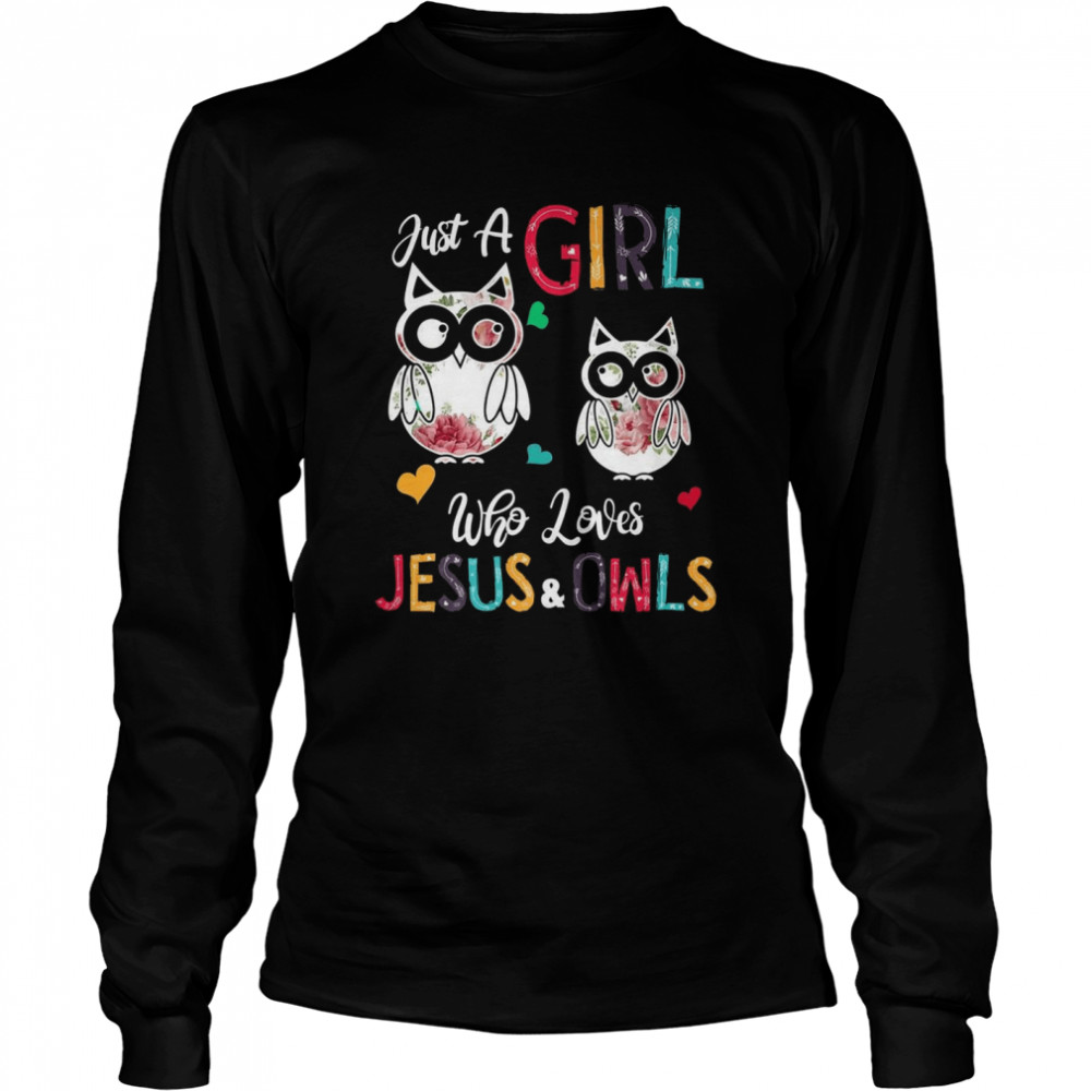 Just a Girl Who Loves Jesus And Owls Costume Christian  Long Sleeved T-shirt