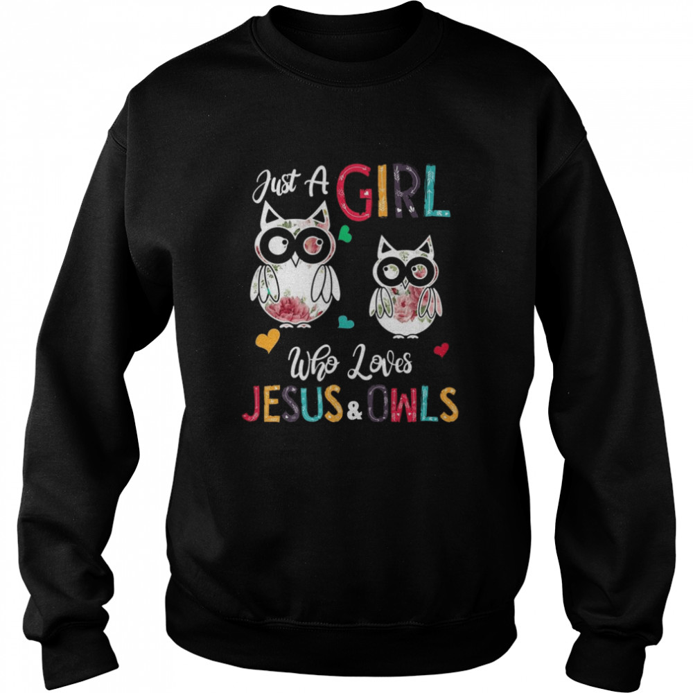 Just a Girl Who Loves Jesus And Owls Costume Christian  Unisex Sweatshirt