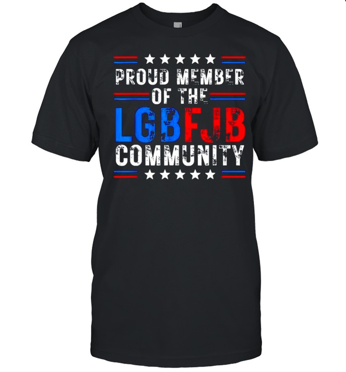 Proud Member Of LGBFJB Community Anti Biden Tee  Classic Men's T-shirt
