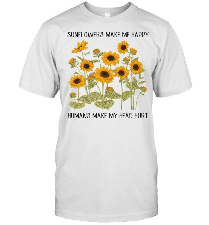 Sunflowers Make Me Happy Humans Make My Head Hurt T-shirt Classic Men's T-shirt