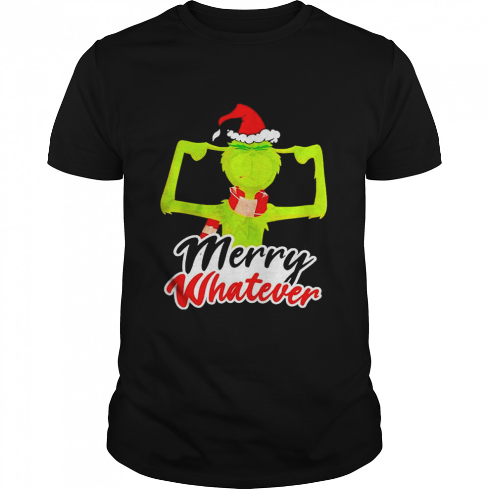 Original grinch merry whatever Christmas sweater Classic Men's T-shirt