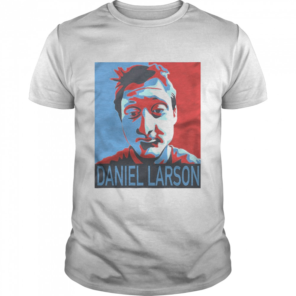 Daniel Larson for President Hope shirt Classic Men's T-shirt