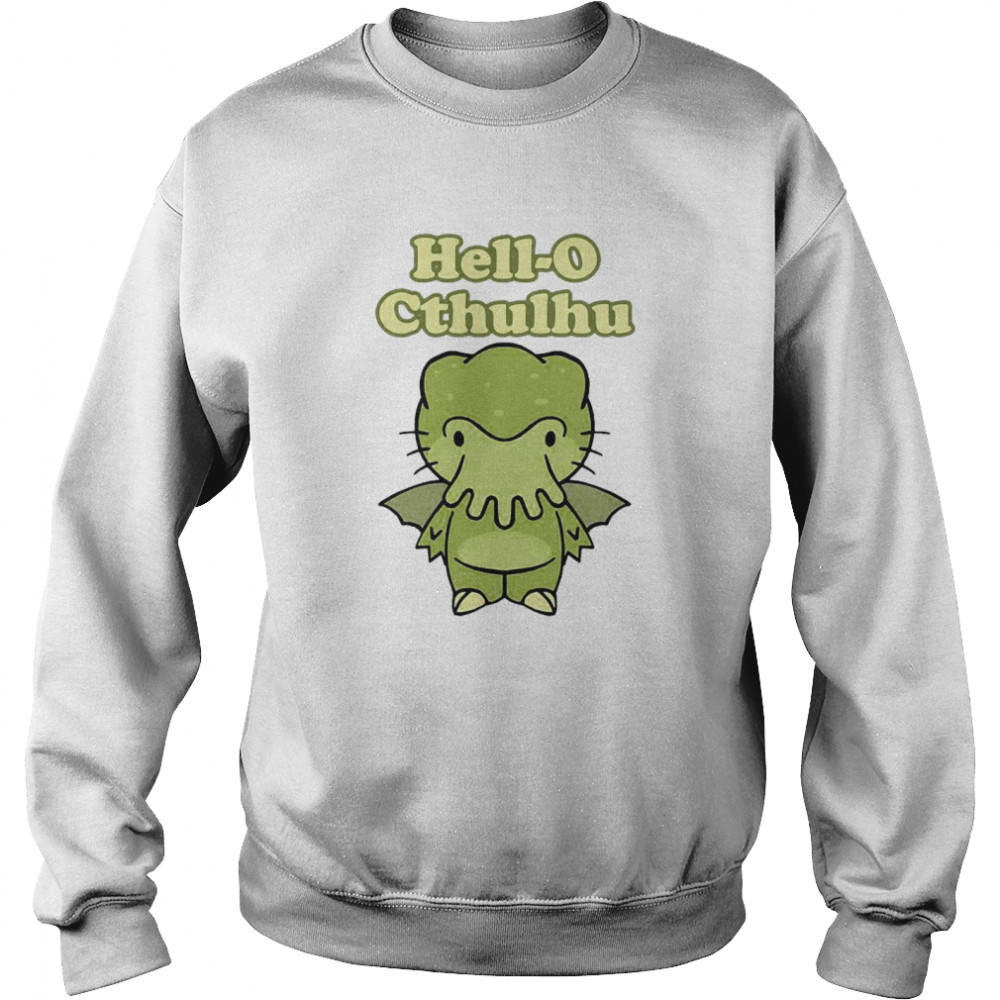 Hell-O Cthulhu  Unisex Sweatshirt