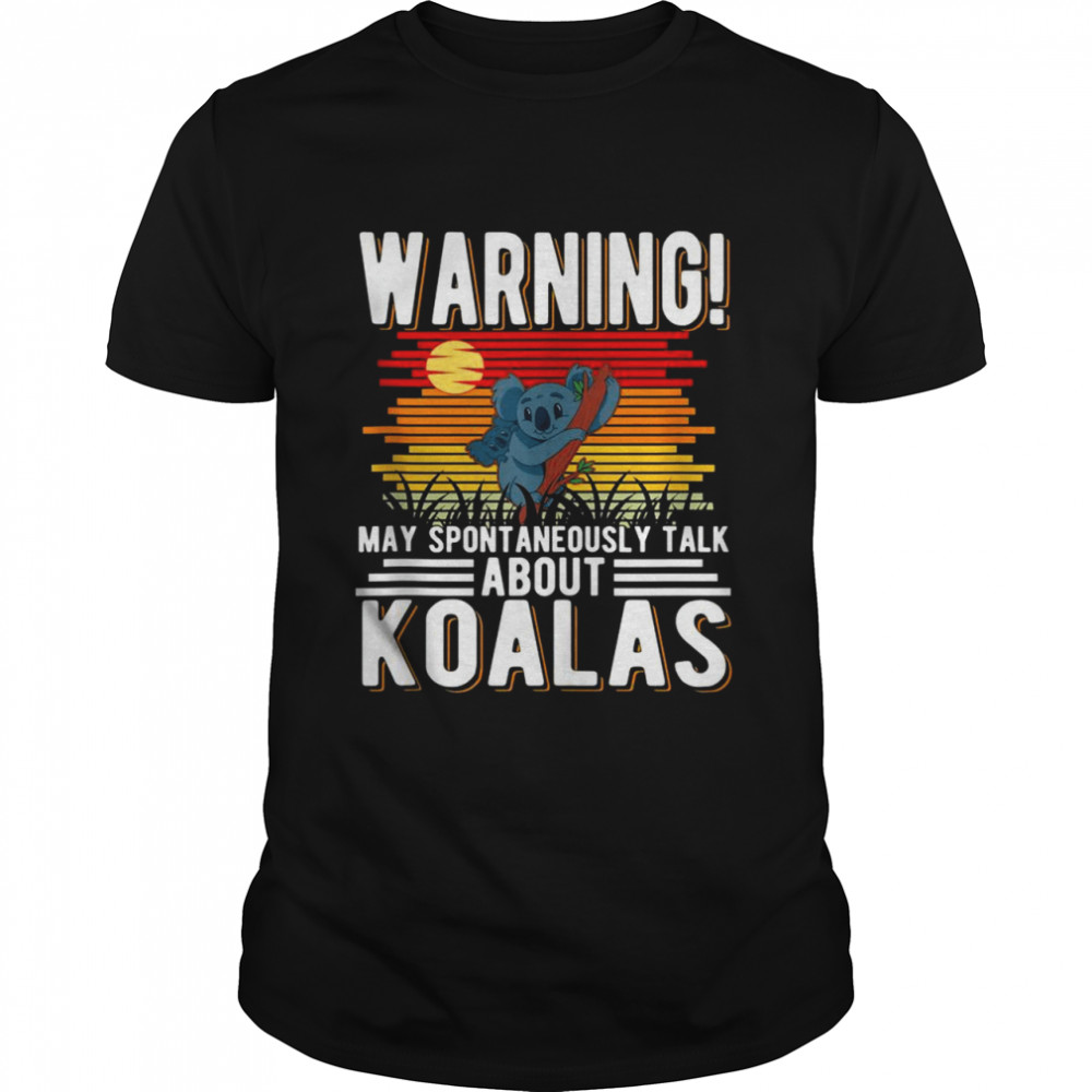 May spontaneously talk about Koalas  Classic Men's T-shirt