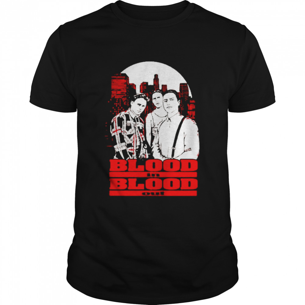 blood in blood out shirt Classic Men's T-shirt