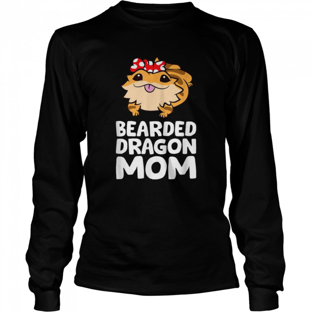 Bearded Dragon Mom Reptile Lizard Bearded Dragon  Long Sleeved T-shirt