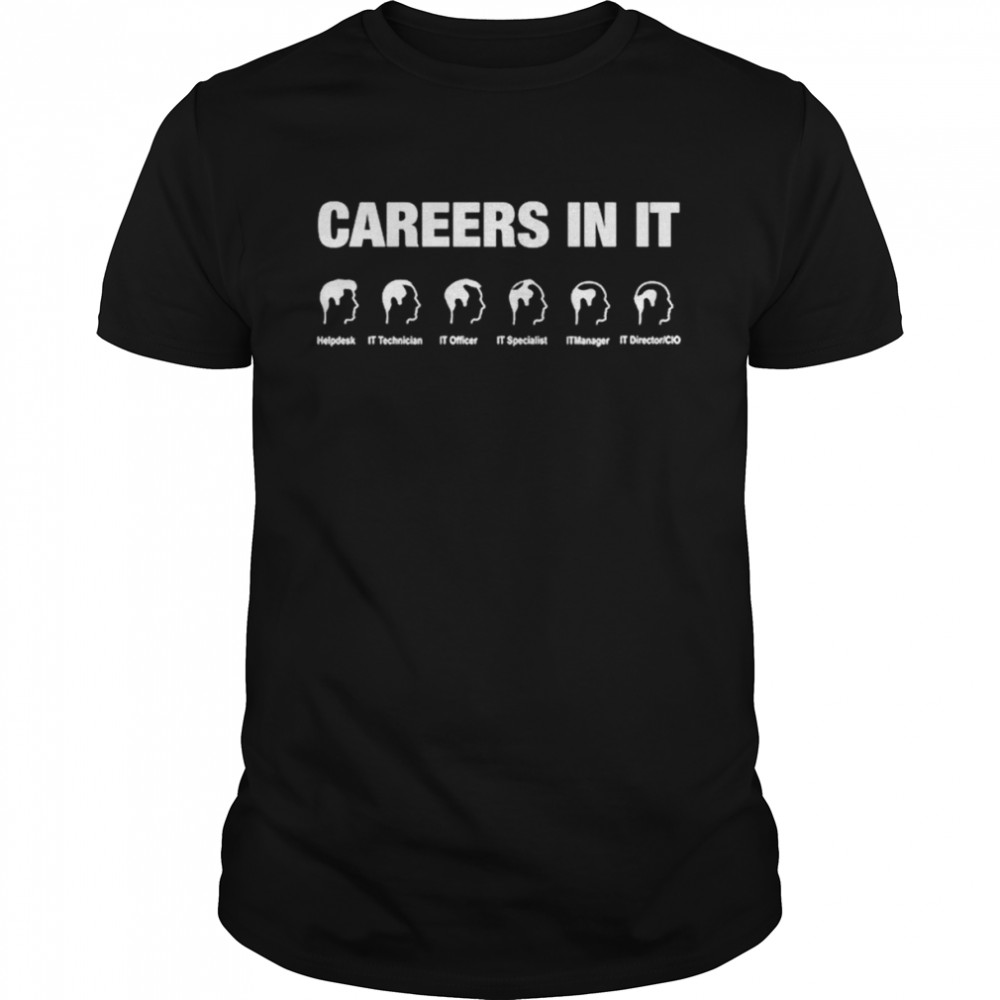 careers in it shirt Classic Men's T-shirt
