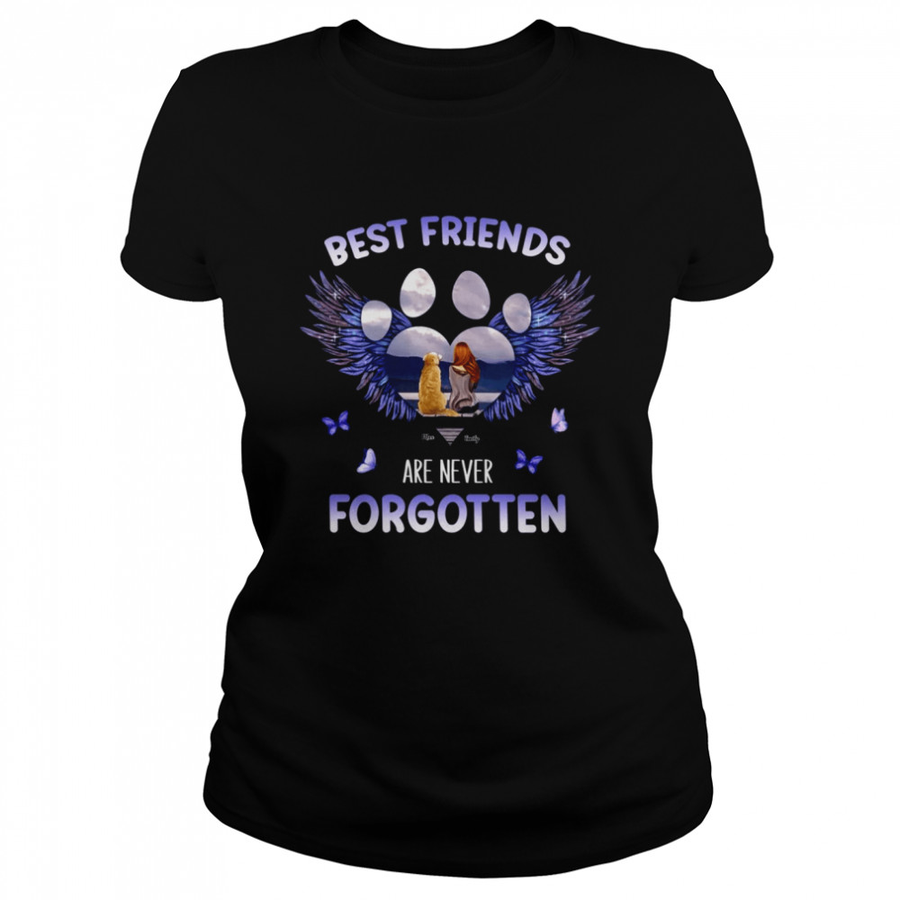 Best friends are never forgotten shirt Classic Women's T-shirt