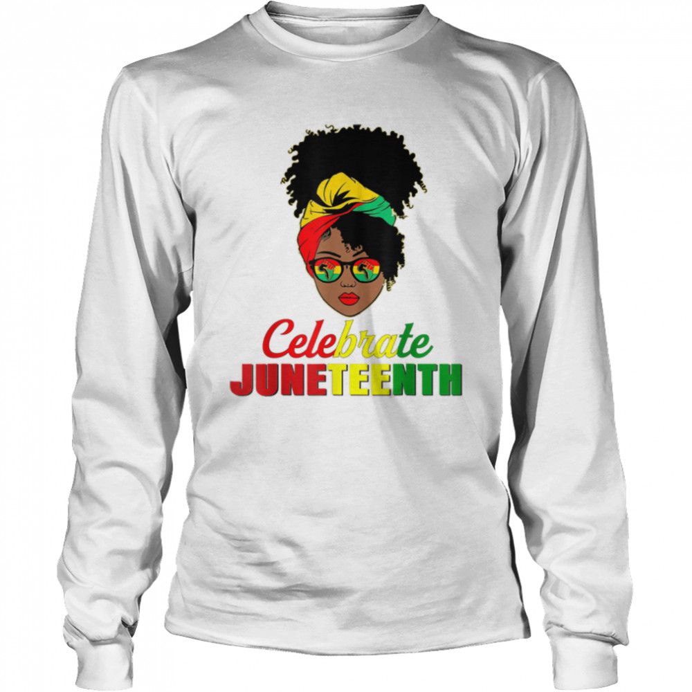 Celebrate Juneteenth Messy Bun Black Women Melanin Pride T- B0B3DMQZMZ Long Sleeved T-shirt