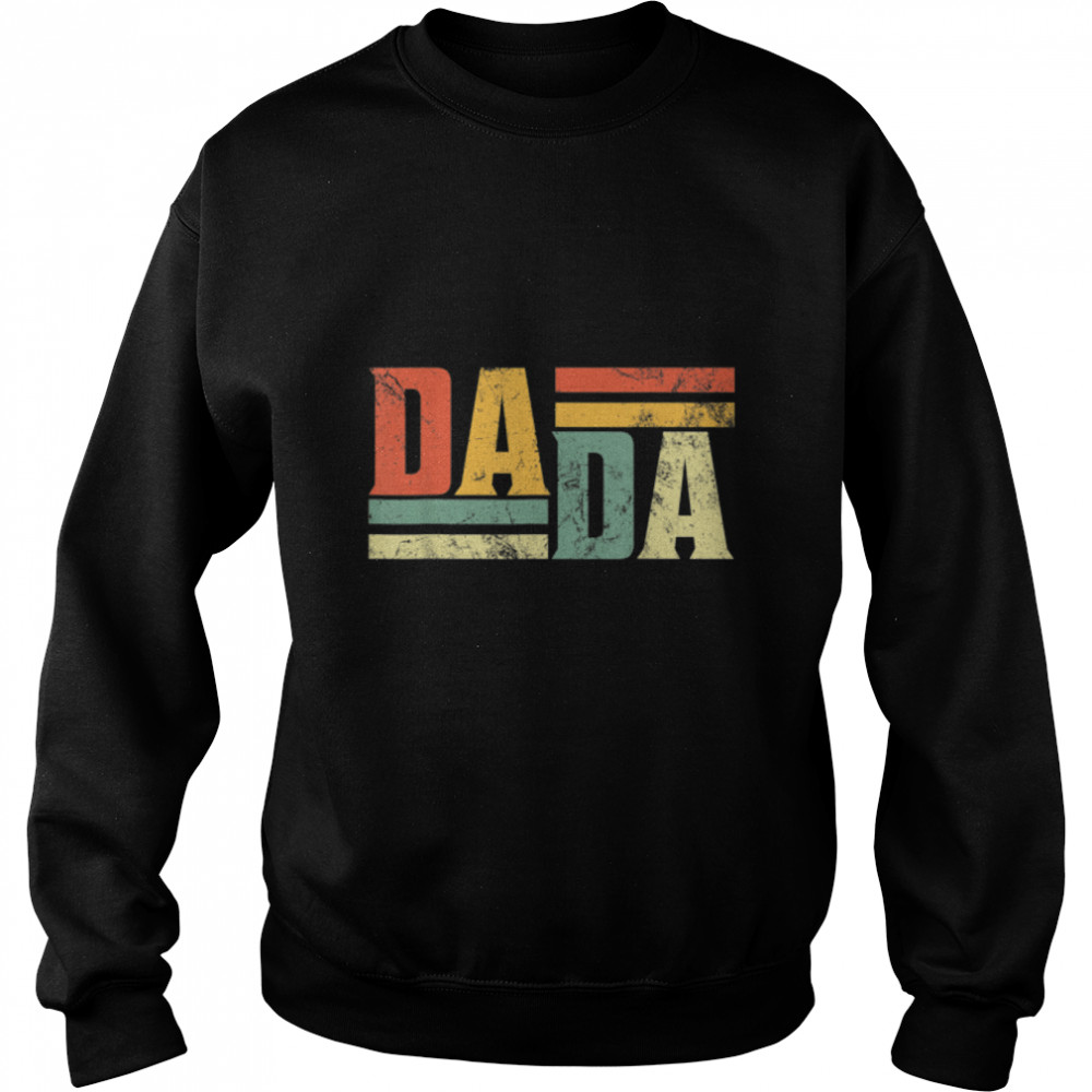 DADA Father's Day Gift For Grandpa T- B0B3DRK1ZP Unisex Sweatshirt