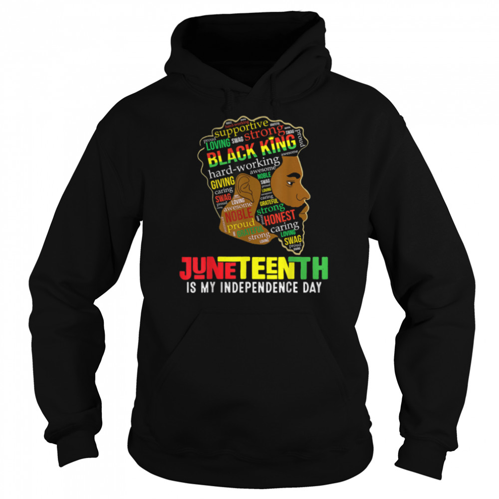 Juneteenth Is My Independence Day Black King Fathers Day Men T- B0B3DLWFS4 Unisex Hoodie