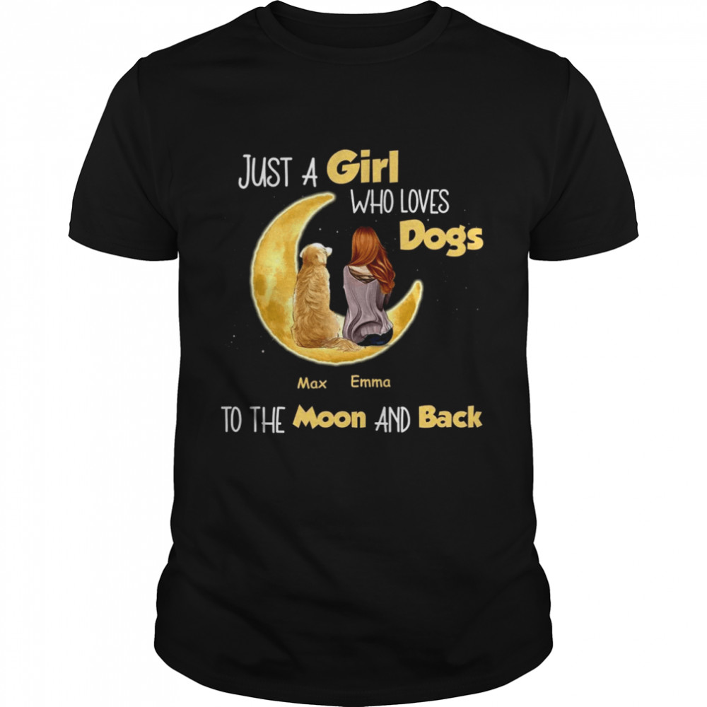Just a girl who loves dogs to the moon and back  Classic Men's T-shirt