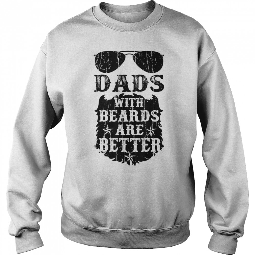 Mens Dads with Beards are Better Father's Day T- B0B3DNXD6M Unisex Sweatshirt