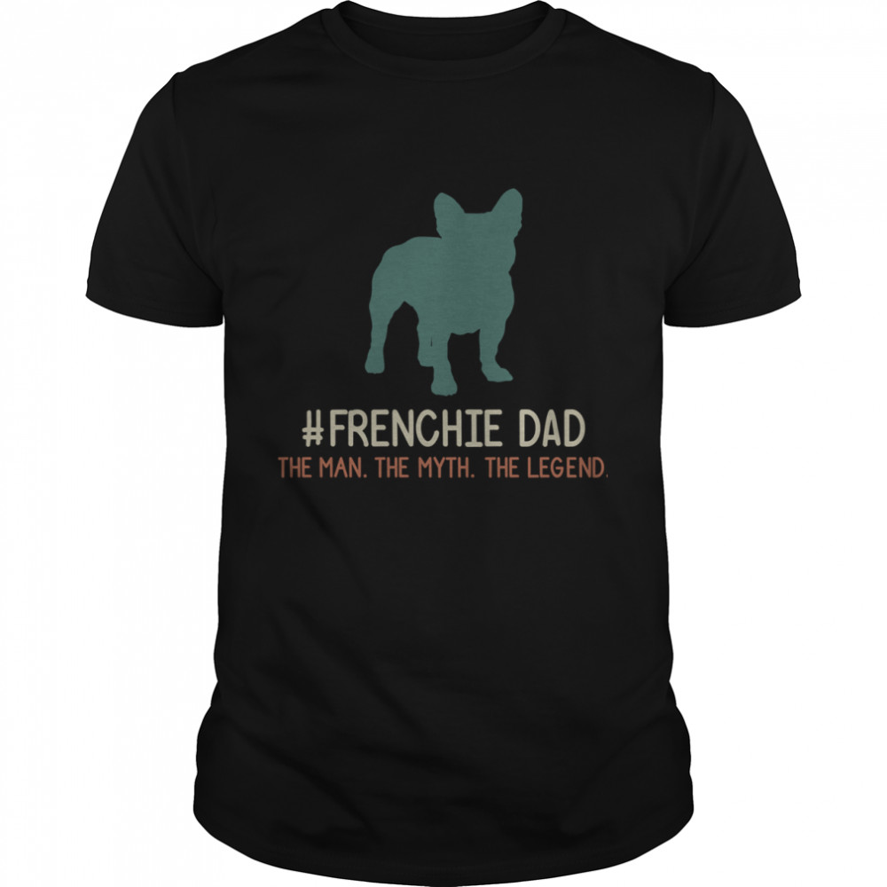 Best Frenchie Dad shirt Classic Men's T-shirt