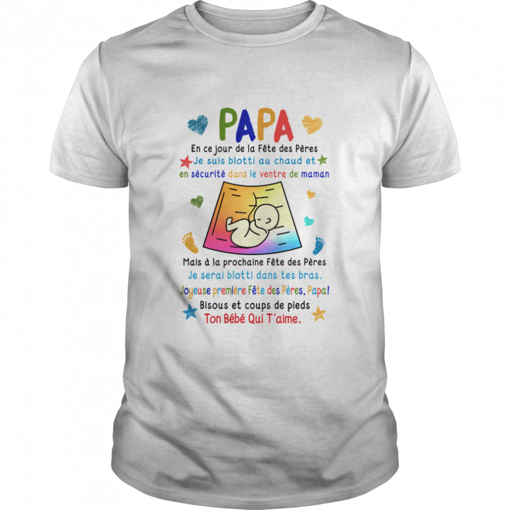 Joyeuse Première Fête Des Pères Papa Tee  Classic Men's T-shirt