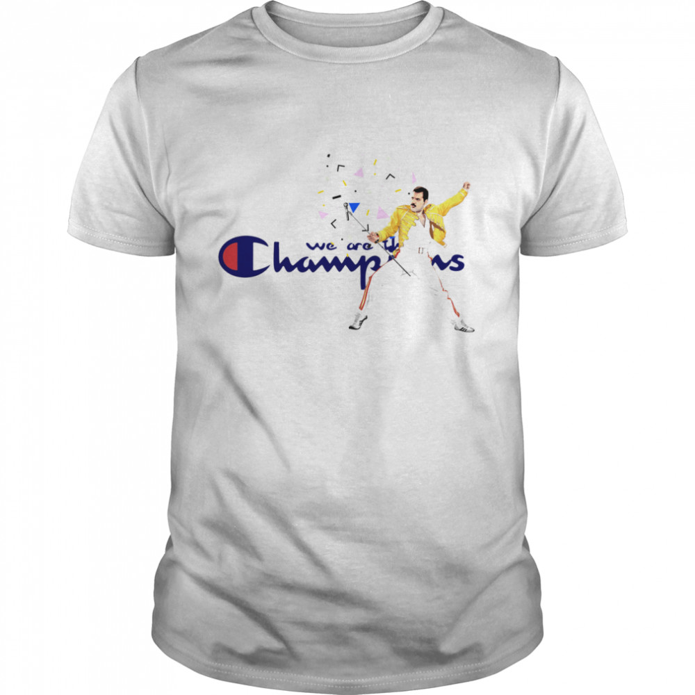 we are the champion shirt Classic Men's T-shirt