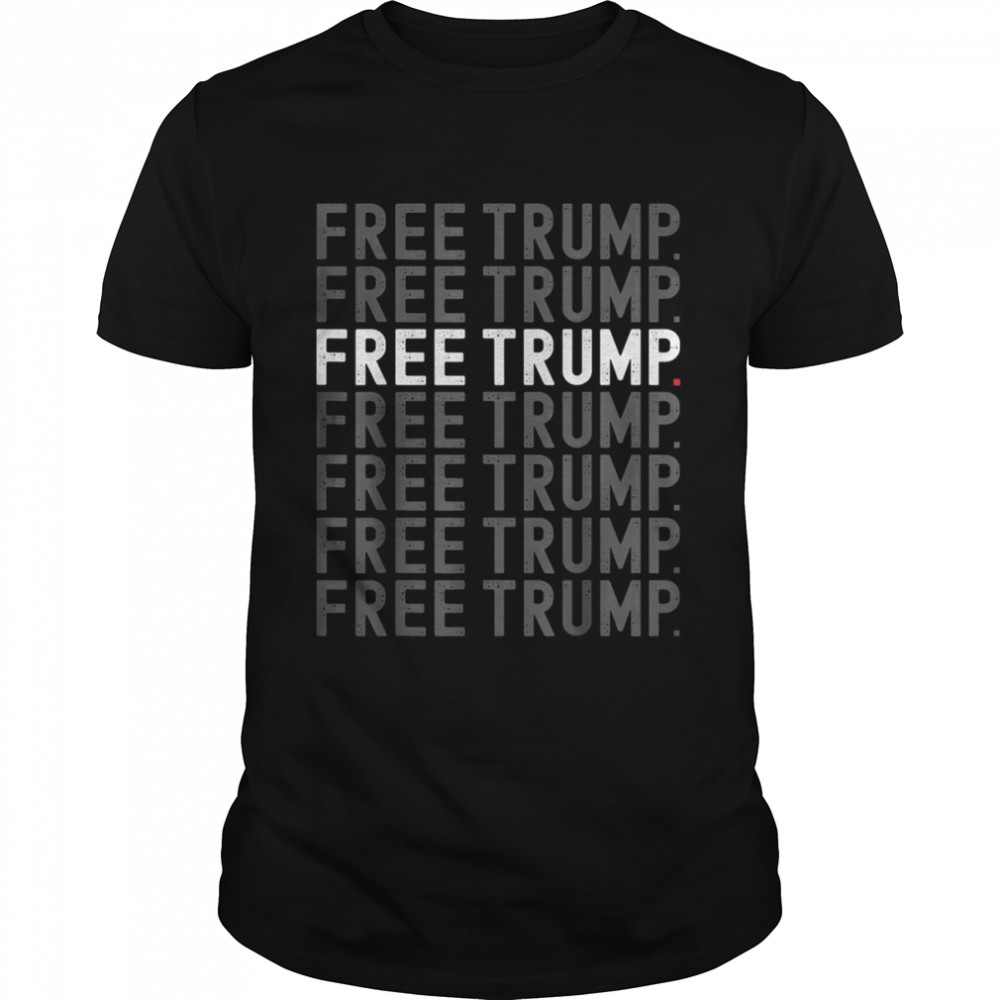 2022 Free Trump T-Shirt