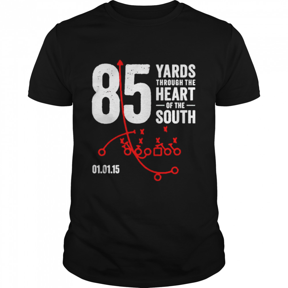 85 yards through the heart of the south shirt