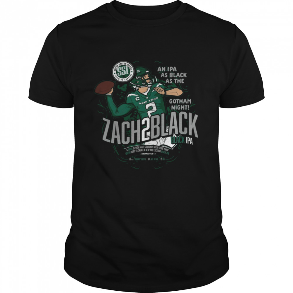 An Ipa As Black As The Gotham Night Zach Wilson Black IPA shirt