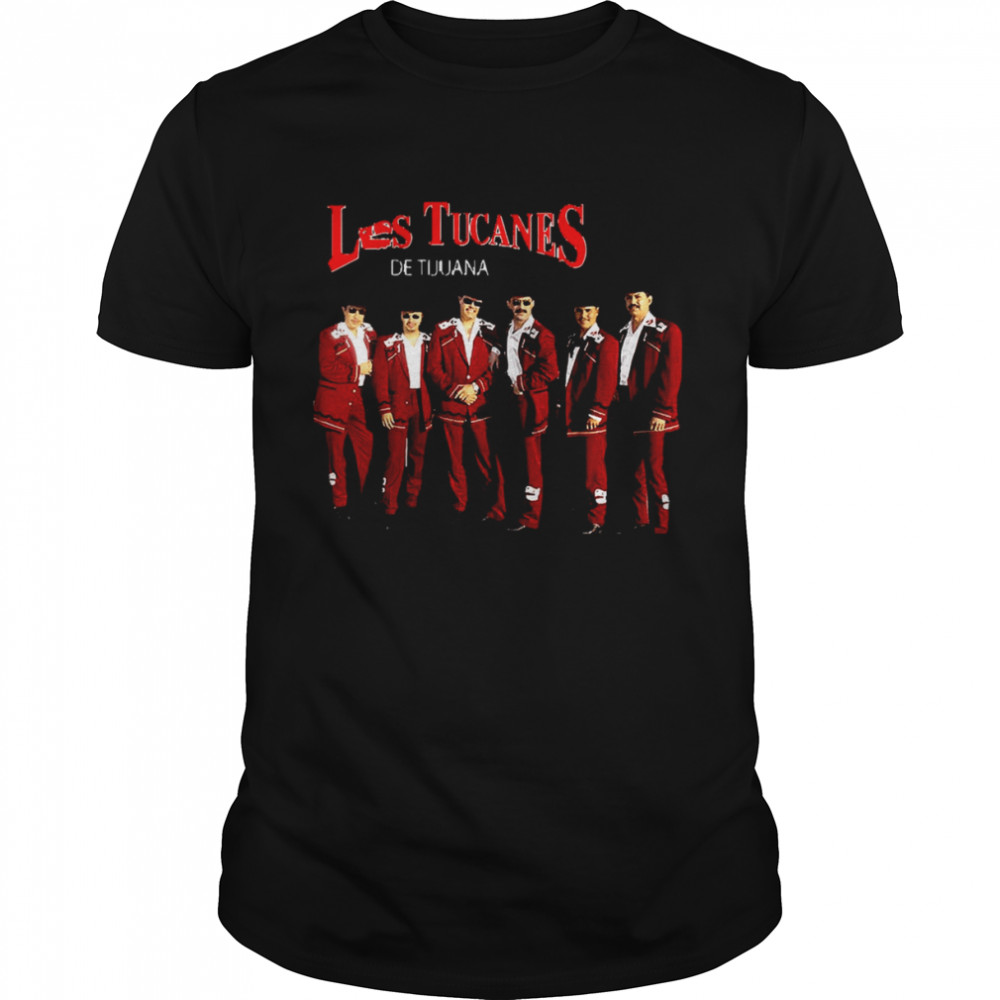 Los Tucanes De Tijuana shirt