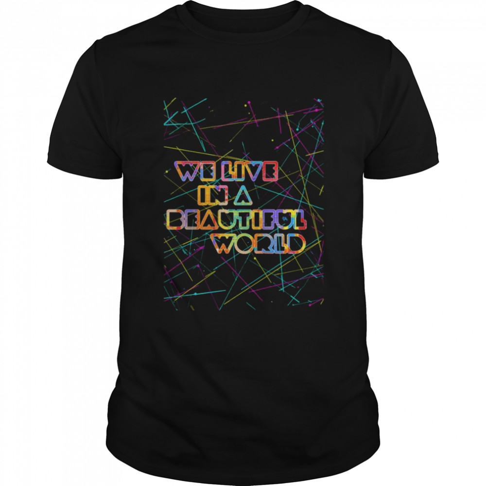 Neon Lines We Live In A Beautiful World Coldplay shirt