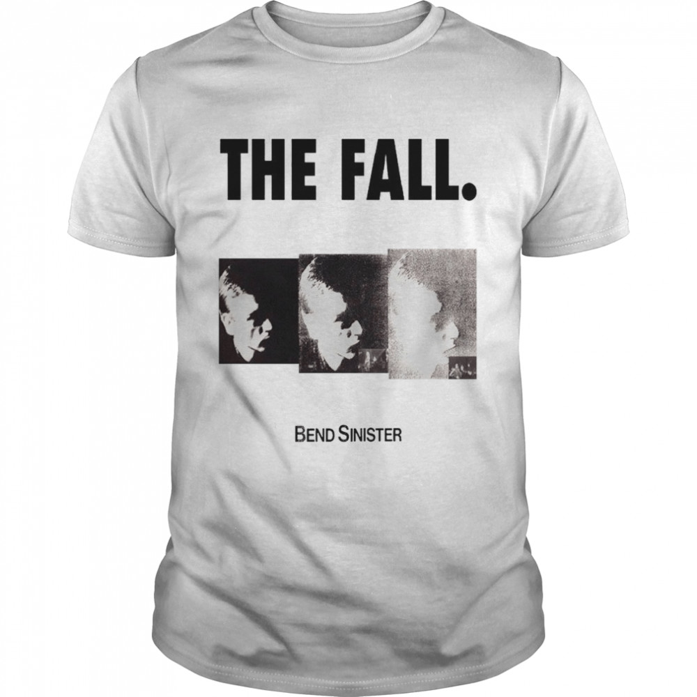 The Fall Ben Sinister Band Punk Rock Meme shirt