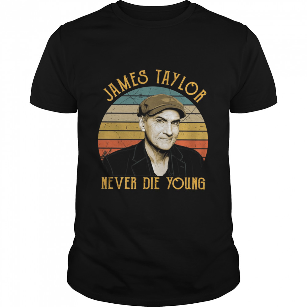 Vintage James Taylor Never Die Young Frank Zebra shirt