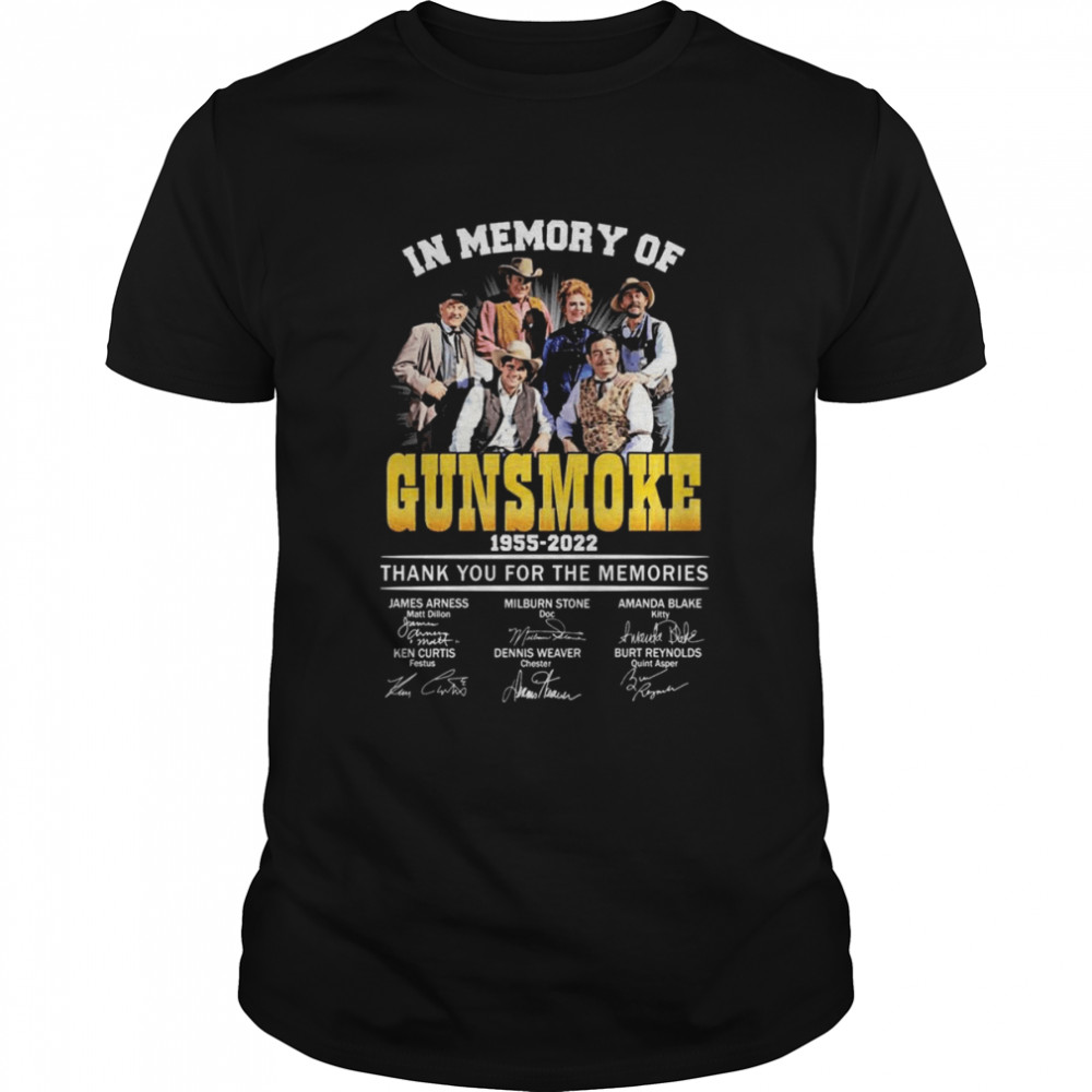 1955-2022 In Memory Of Gunsmoke Thank You For The Memories Signatures Shirt