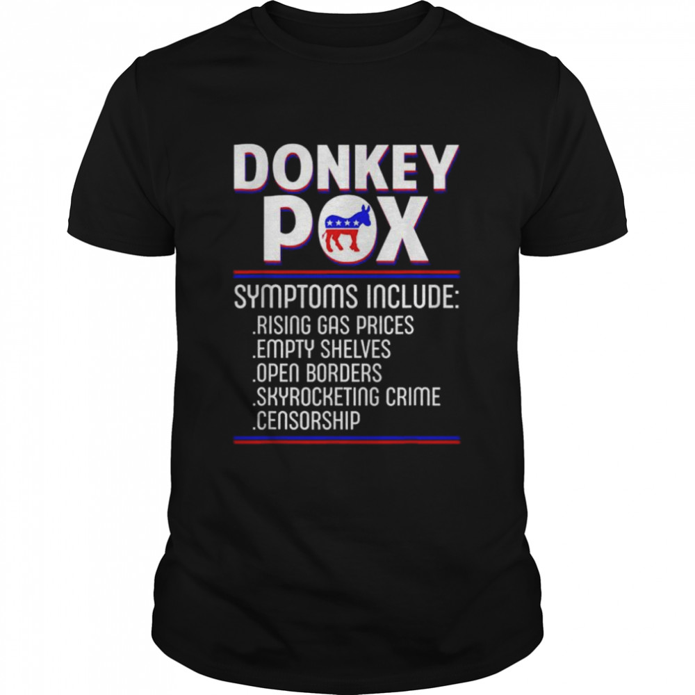 American anti biden donkey pox symptoms include shirt