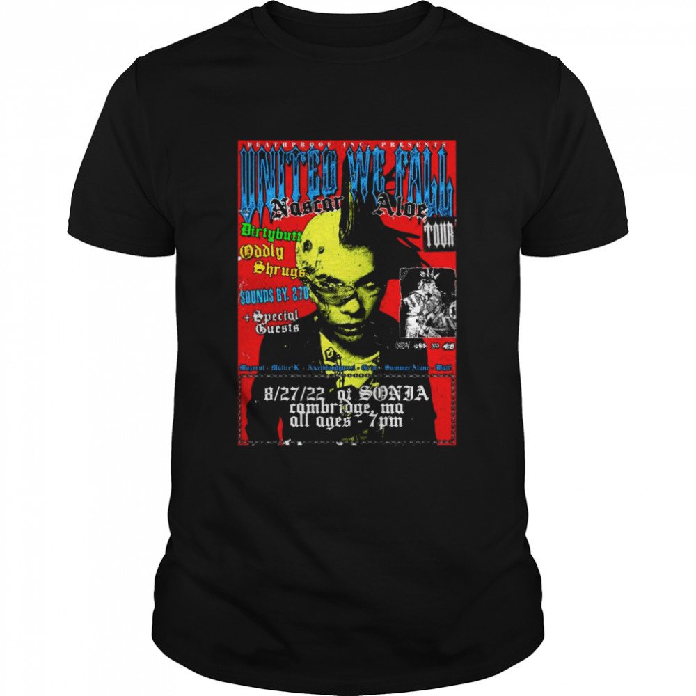 Death Proof Inc Presents United We Fall Nascar Aloe Tour 2022 shirt