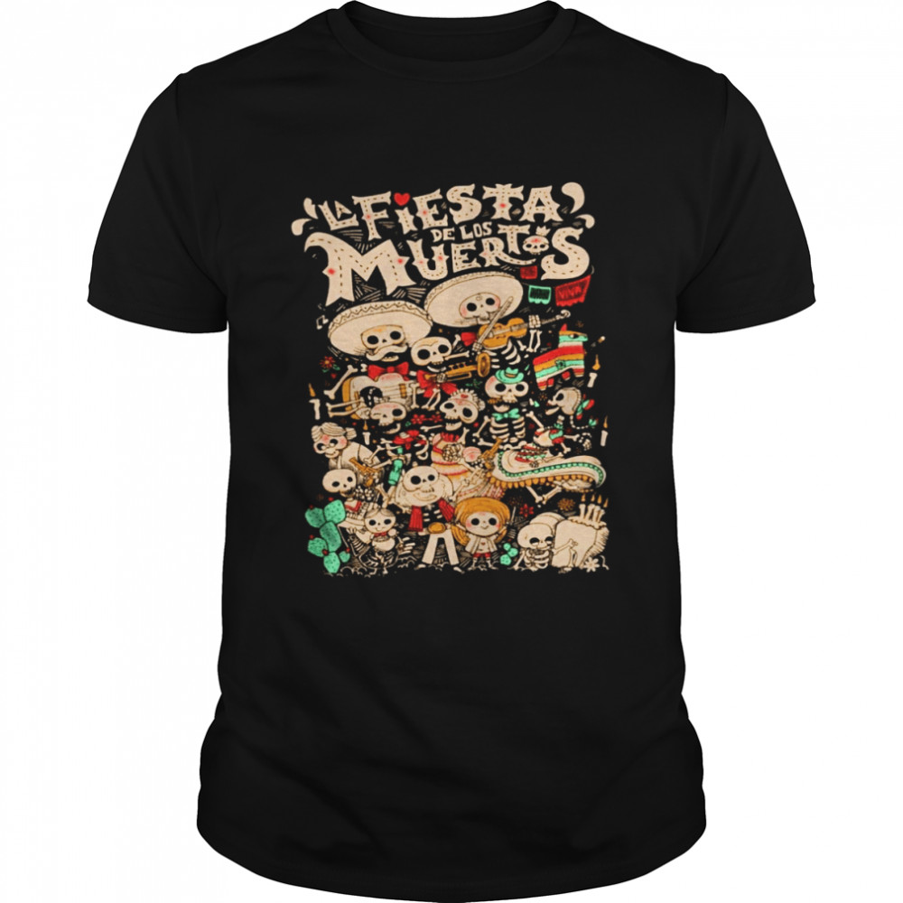 La Fiesta De Los Muertos T-Shirt